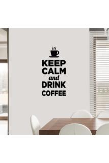 Keep Calm And Drınk Coffee Ahşap Duvar Yazısı - Motto